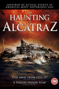 The Haunting of Alcatraz (2020)