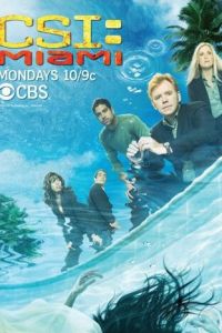 C.S.I.: Майами 1-10 сезон